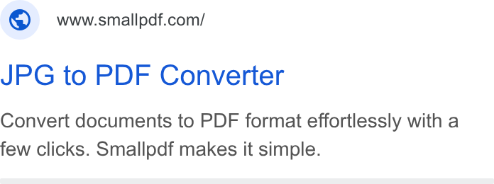 Smallpdf ad on Google Ads: JPG to PDF Converter Convert documents to PDF format effortlessly with a few clicks. Smallpdf makes it simple.