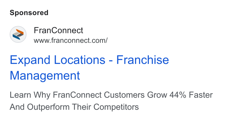 FranConnect ad on Google Ads: Expand Locations - Franchise Management Learn Why Fran Connect Customers Grow 44% Faster And Outperform Their Competitors