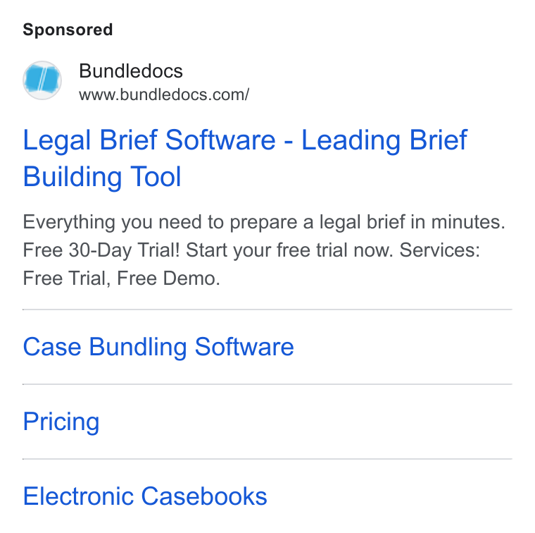 Bundledocs ad on Google Ads: Legal Brief Software - Leading Brief Building Tool Everything you need to prepare a legal brief in minutes. Free 30-Day Trial! Start your free trial now. Services: Free Trial, Free Demo. Case Bundling Software Pricing Electronic Casebooks