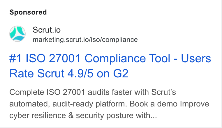 Scrut Automation ad on Google Ads: Scrut.io marketing.scrut.io/iso/compliance #1 ISO 27001 Compliance Tool - Users Rate Scrut 4.9/5 on G2 Complete ISO 27001 audits faster with Scrut’s automated, audit-ready platform. Book a demo Improve cyber resilience & security posture with...