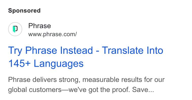 Phrase ad on Google Ads: Try Phrase Instead - Translate Into 145+ Languages Phrase delivers strong, measurable results for our global customers—we've got the proof. Save...