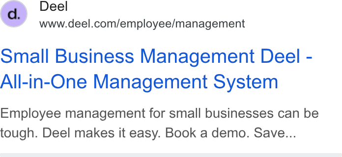 Deel ad on Google Ads: omall Business Management Deel - All-in-One Management System Employee management for small businesses can be tough. Deel makes it easy. Book a demo. Save...