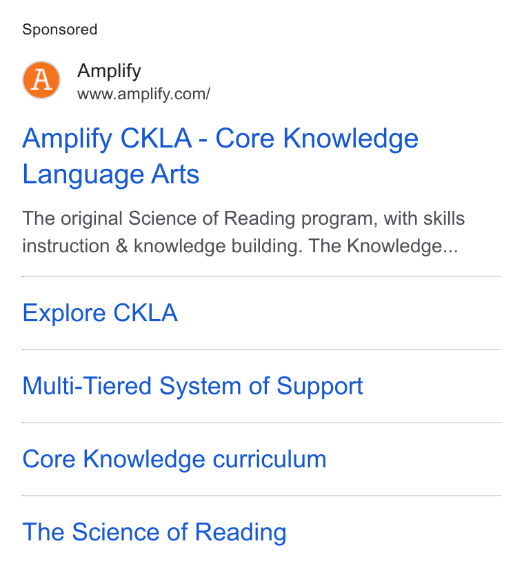 Amplify ad on Google Ads: Amplify CKLA - Core Knowledge Language Arts The original Science of Reading program, with skills instruction & knowledge building. The Knowledge... Explore CKLA Multi-Tiered System of Support Core Knowledge curriculum The Science of Reading