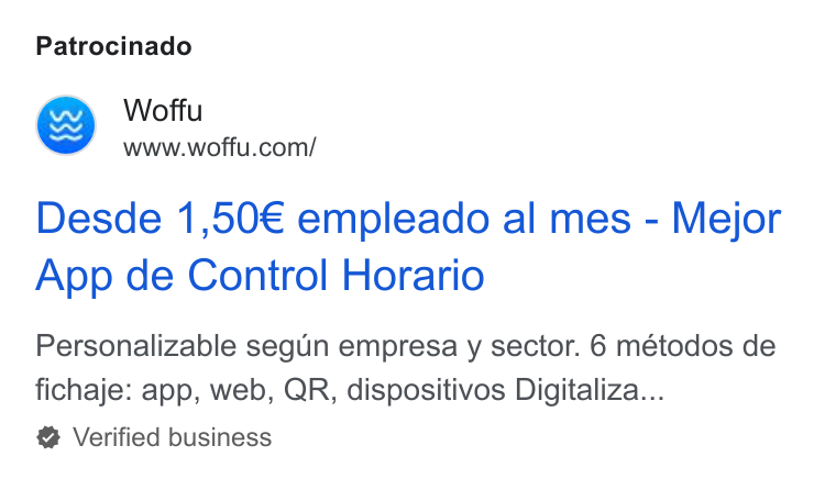 Woffu ad on Google Ads: Patrocinado Desde 1,50€ empleado al mes - Mejor App de Control Horario Personalizable segun empresa y sector. 6 métodos de fichaje: app, web, QR, dispositivos Digitaliza... Verified business