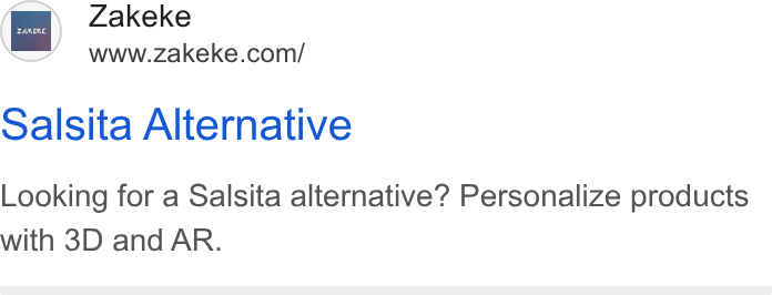 Zakeke ad on Google Ads: Salsita Alternative Looking for a Salsita alternative? Personalize products with 3D and AR.