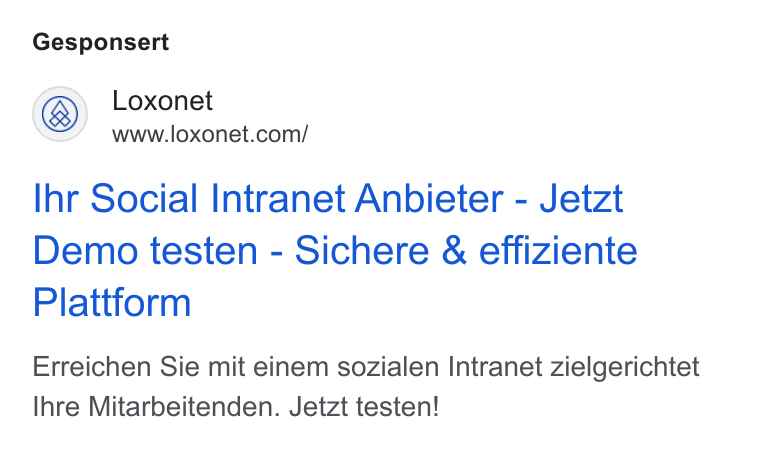 Loxonet ad on Google Ads: Gesponsert lnr Social Intranet Anbieter - Jetzt Demo testen - Sichere & effiziente Plattform Erreichen Sie mit einem sozialen Intranet zielgerichtet lhre Mitarbeitenden. Jetzt testen!