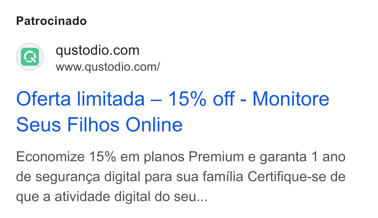 Qustodio ad on Google Ads: www.qustodio.com/ Oferta limitada — 15% off - Monitore Seus Filhos Online Economize 15% em planos Premium e garanta 1 ano de segurang¢a digital para sua familia Certifique-se de que a atividade digital do seu...