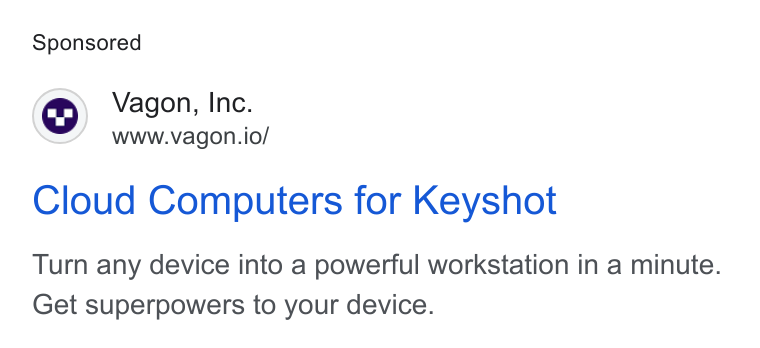 Vagon ad on Google Ads: Vagon, Inc. www.vagon.io/ Cloud Computers for Keyshot Turn any device into a powerful workstation in a minute. Get superpowers to your device.