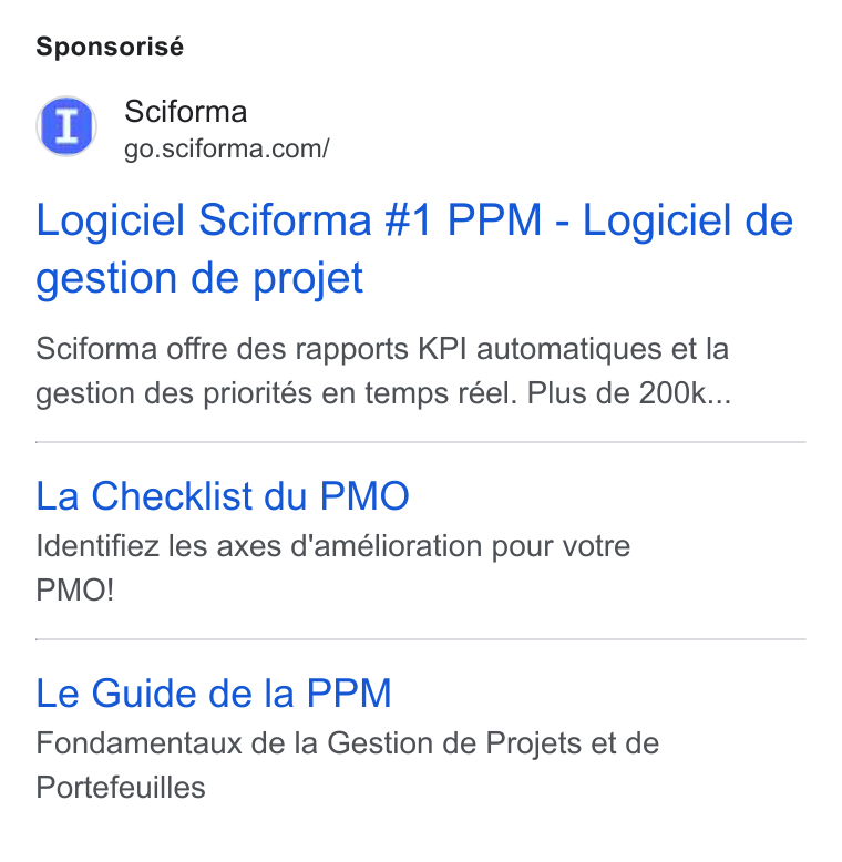 Sciforma ad on Google Ads: Sponsorisé Logiciel Sciforma #1 PPM - Logiciel de gestion de projet Sciforma offre des rapports KPI automatiques et la gestion des priorités en temps réel. Plus de 200k... La Checklist du PMO Identifiez les axes d'amélioration pour votre PMO! Le Guide de la PPM Fondamentaux de la Gestion de Projets et de Portefeuilles