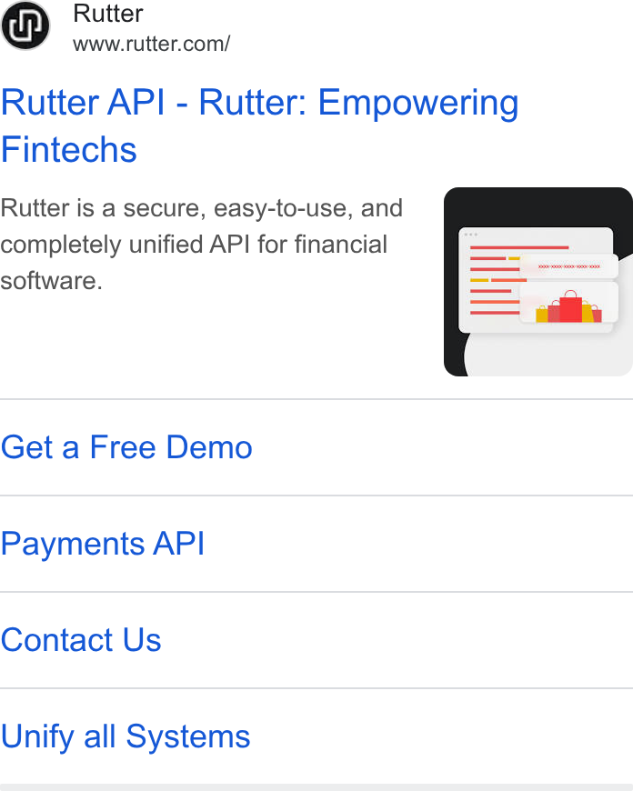 Rutter ad on Google Ads: Rutter API - Rutter: Empowering Fintechs Rutter is a secure, easy-to-use, and completely unified API for financial software. Get a Free Demo Payments API Contact Us Unify all Systems