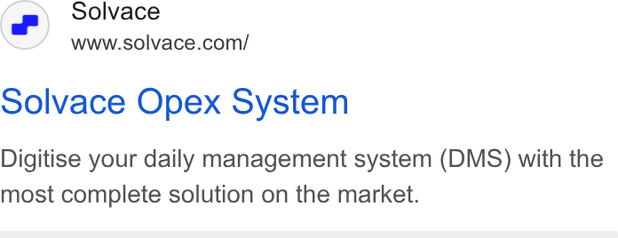 SOLVACE ad on Google Ads: Solvace Opex System Digitise your daily management system (DMS) with the most complete solution on the market.