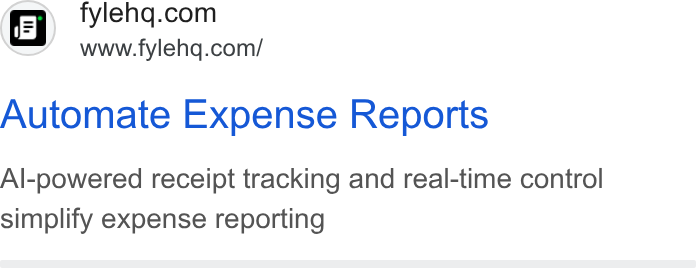 Fyle ad on Google Ads: www.fylehq.com/ Automate Expense Reports Al-powered receipt tracking and real-time control simplify expense reporting