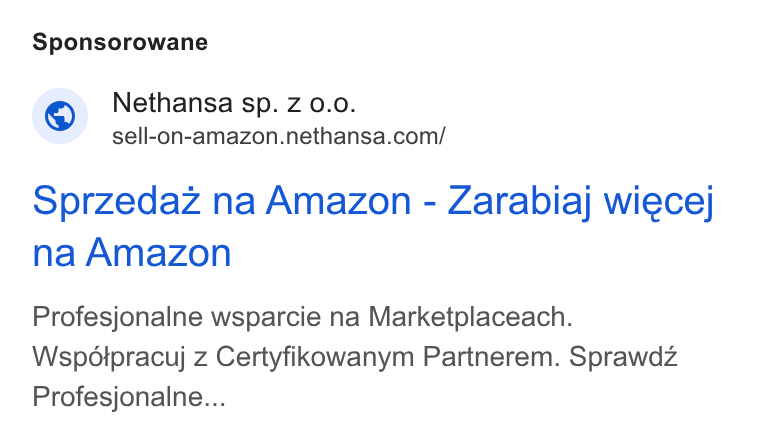 Nethansa ad on Google Ads: Sponsorowane Sprzedaz na Amazon - Zarabiaj wiece;} na Amazon Profesjonalne wsparcie na Marketplaceach. Wspolpracuj z Certyfikowanym Partnerem. Sprawdz Profesjonalne...
