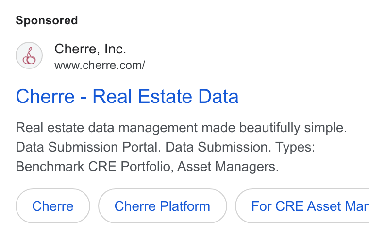 Cherre ad on Google Ads: Cherre - Real Estate Data Real estate data management made beautifully simple. Data Submission Portal. Data Submission. Types: Benchmark CRE Portfolio, Asset Managers. Cherre Platform For CRE Asset Mar