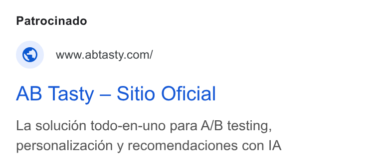 AB Tasty ad on Google Ads: AB Tasty — Sitio Oficial La solucién todo-en-uno para A/B testing, personalizacion y recomendaciones con IA