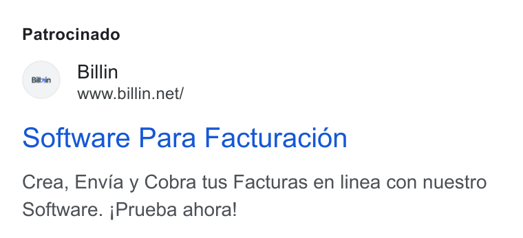 Billin ad on Google Ads: Patrocinado Software Para Facturacion Crea, Envia y Cobra tus Facturas en linea con nuestro Software. j Prueba ahora!