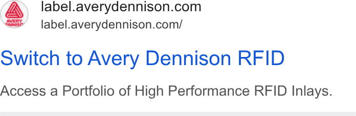 Avery Dennison ad on Google Ads: label.averydennison.com/ Switch to Avery Dennison RFID Access a Portfolio of High Performance RFID Inlays.