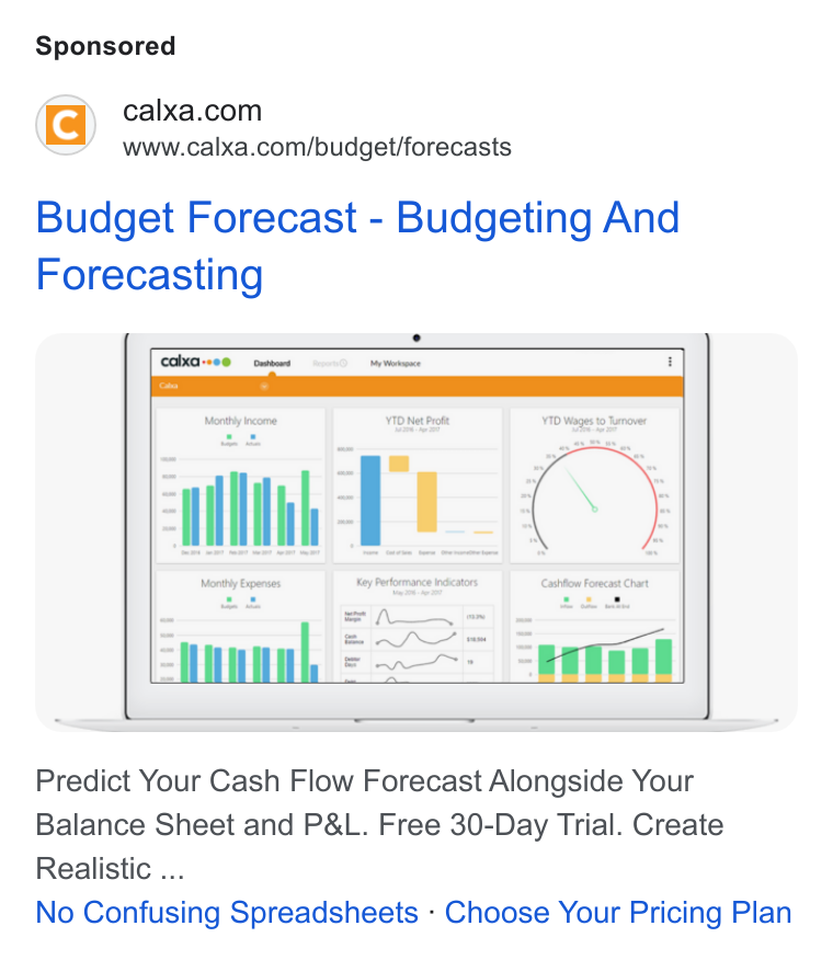 Calxa ad on Google Ads: www.calxa.com/budget/forecasts Budget Forecast - Budgeting And Forecasting Predict Your Cash Flow Forecast Alongside Your Balance Sheet and P& L. Free 30-Day Trial. Create Realistic ... No Confusing Spreadsheets - Choose Your Pricing Plan