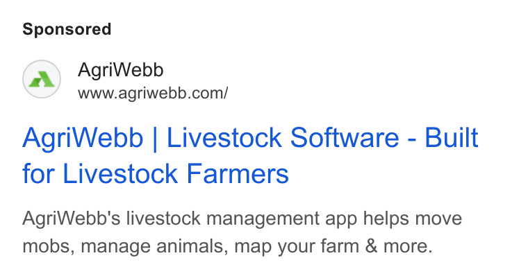 AgriWebb ad on Google Ads: Agri Webb | Livestock Software - Built for Livestock Farmers Agri Webb's livestock management app helps move mobs, manage animals, map your farm & more.