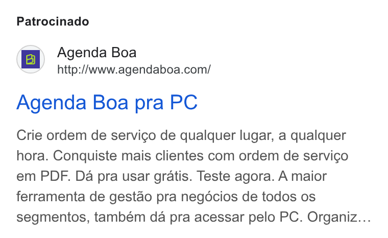 Agenda Boa ad on Google Ads: Patrocinado Agenda Boa pra PC Crie ordem de servico de qualquer lugar, a qualquer hora. Conquiste mais clientes com ordem de servi¢co em PDF. Da pra usar gratis. Teste agora. A maior ferramenta de gestao pra negocios de todos os segmentos, também da pra acessar pelo PC. Organiz...