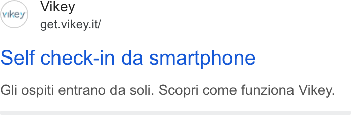 Vikey ad on Google Ads: self check-in da smartphone Gli ospiti entrano da soli. Scopri come funziona Vikey.