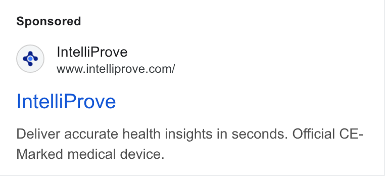 IntelliProve ad on Google Ads: Intelli Prove Deliver accurate health insights in seconds. Official CE- Marked medical device.