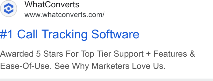 WhatConverts ad on Google Ads: #1 Call Tracking Software Awarded 5 Stars For Top Tier Support + Features & Ease-Of-Use. See Why Marketers Love Us.