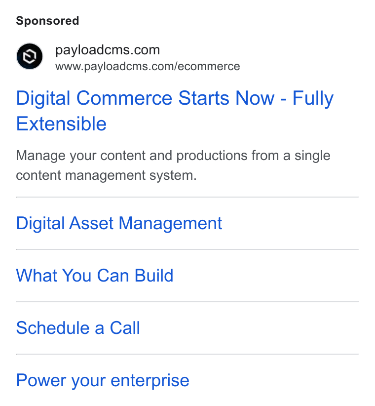 Payload ad on Google Ads: www.payloadcms.com/ecommerce Digital Commerce Starts Now - Fully Extensible Manage your content and productions from a single content management system. Digital Asset Management What You Can Build Schedule a Call Power your enterprise