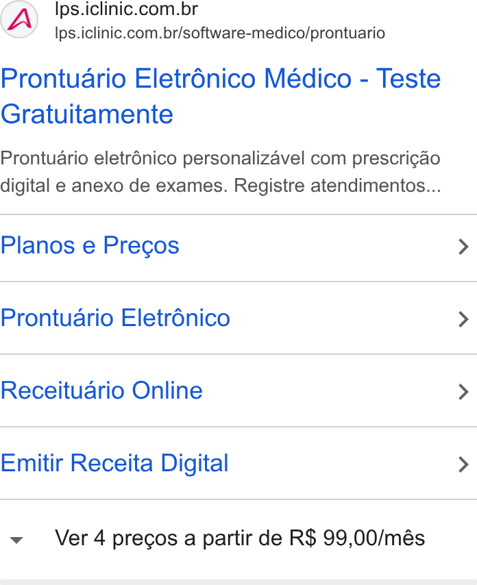 iClinic ad on Google Ads: Ips.iclinic.com.br/software-medico/prontuario Prontuario Eletr6nico Médico - Teste Gratuitamente Prontuario eletrénico personalizavel com prescri¢ao digital e anexo de exames. Registre atendimentos... Planos e Pregos Prontuario Eletrénico Receituario Online Emitir Receita Digital Ver 4 precos a partir de R$ 99,00/més