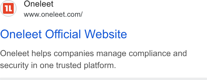Oneleet ad on Google Ads: Oneleet Official Website Oneleet helps companies manage compliance and security in one trusted platform.