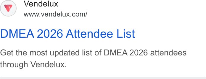 Vendelux ad on Google Ads: DMEA 2026 Attendee List Get the most updated list of DMEA 2026 attendees through Vendelux.