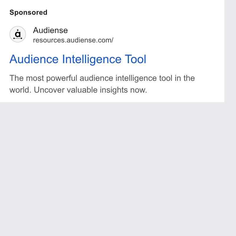 Audiense ad on Google Ads: Audience Intelligence Tool The most powerful audience intelligence tool in the world. Uncover valuable insights now.