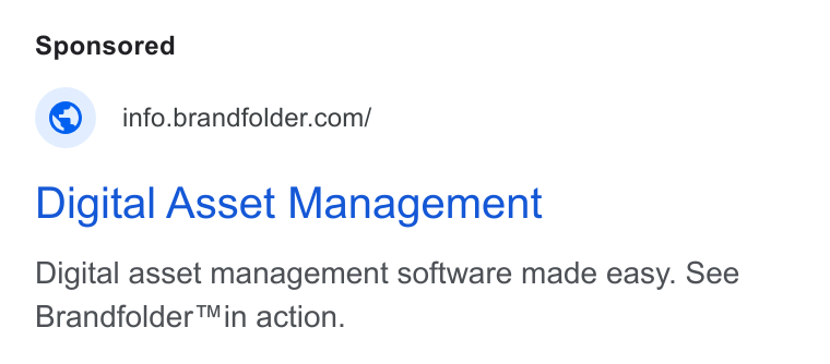 Brandfolder ad on Google Ads: Digital Asset Management Digital asset management software made easy. See Brandfolder™ in action.