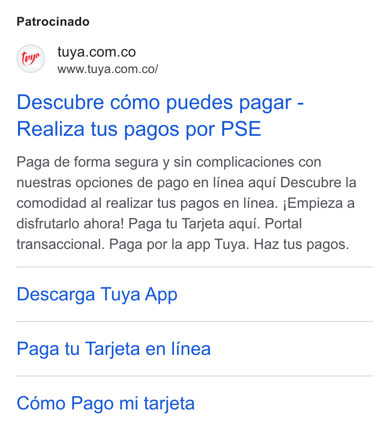 Tuya ad on Google Ads: www.tuya.com.co/ Descubre c Omo puedes pagar - Realiza tus pagos por PSE Paga de forma segura y sin complicaciones con nuestras opciones de pago en linea aqui Descubre la comodidad al realizar tus pagos en linea. j Empieza a disfrutarlo ahora! Paga tu Tarjeta aqui. Portal transaccional. Paga por la app Tuya. Haz tus pagos. Descarga Tuya App Paga tu Tarjeta en linea Cémo Pago mi tarjeta