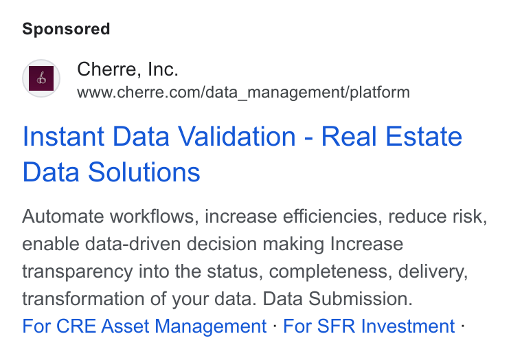 Cherre ad on Google Ads: Instant Data Validation - Real Estate Data Solutions Automate workflows, increase efficiencies, reduce risk, enable data-driven decision making Increase transparency into the status, completeness, delivery, transformation of your data. Data Submission. For CRE Asset Management - For SFR Investment -