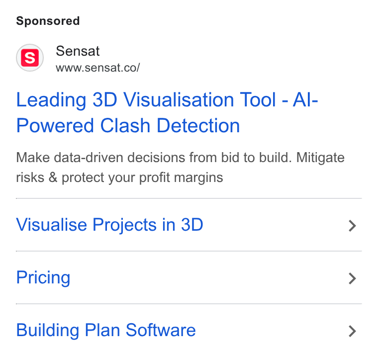 Sensat ad on Google Ads: Leading 3D Visualisation Tool - Al- Powered Clash Detection Make data-driven decisions from bid to build. Mitigate risks & protect your profit margins Visualise Projects in 3D Pricing Building Plan Software