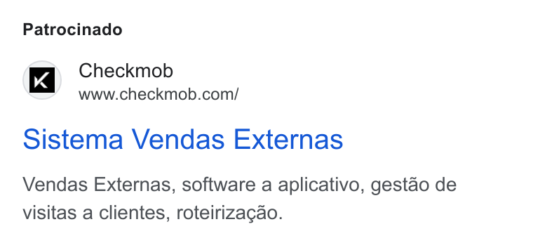 Checkmob ad on Google Ads: Patrocinado Sistema Vendas Externas Vendas Externas, software a aplicativo, gestao de visitas a clientes, roteirizagao.