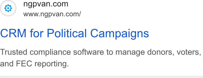 NGP VAN ad on Google Ads: www.ngpvan.com/ CRM for Political Campaigns Trusted compliance software to manage donors, voters, and FEC reporting.