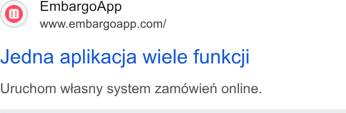 Embargo ad on Google Ads: Jedna aplikacja wiele funkcji Uruchom wiasny system zamowien online.