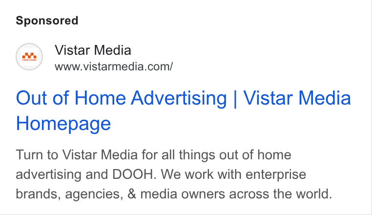 Vistar Media ad on Google Ads: Out of Home Advertising | Vistar Media Homepage Turn to Vistar Media for all things out of home advertising and DOOH. We work with enterprise brands, agencies, & media owners across the world.