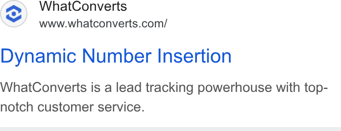 WhatConverts ad on Google Ads: Dynamic Number Insertion What Converts is a lead tracking powerhouse with top- notch customer service.