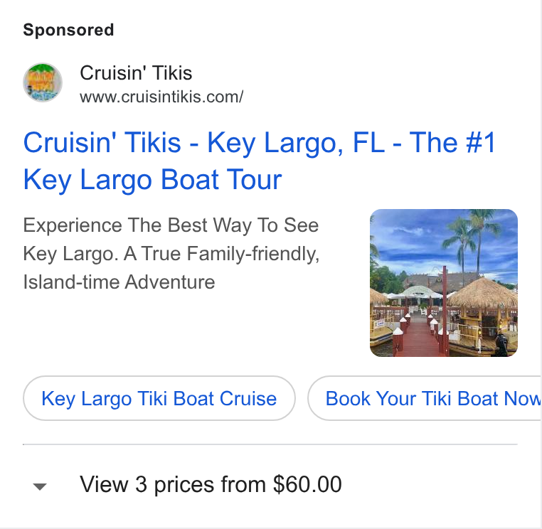 FareHarbor ad on Google Ads: Cruisin’ Tikis - Key Largo, FL - The #1 Key Largo Boat Tour Experience The Best Way To See Key Largo. A True Family-friendly, Island-time Adventure Key Largo Tiki Boat Cruise } ( Book Your Tiki Boat Now y View 3 prices from $60.00