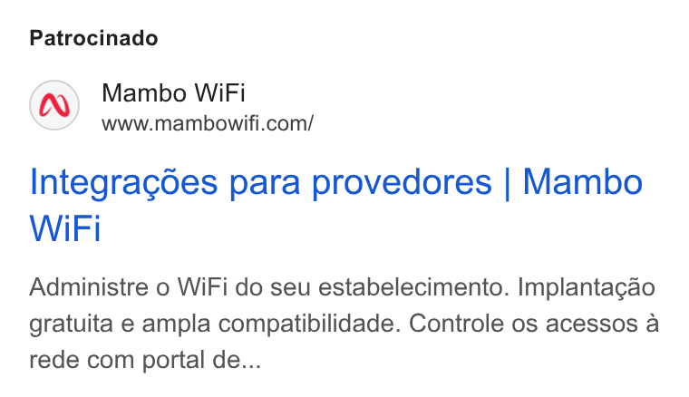 Mambo WiFi ad on Google Ads: Patrocinado Integragdes para provedores | Mambo WIFI Administre 0 Wi Fi do seu estabelecimento. Implantagao gratuita e ampla compatibilidade. Controle os acessos a rede com portal de...