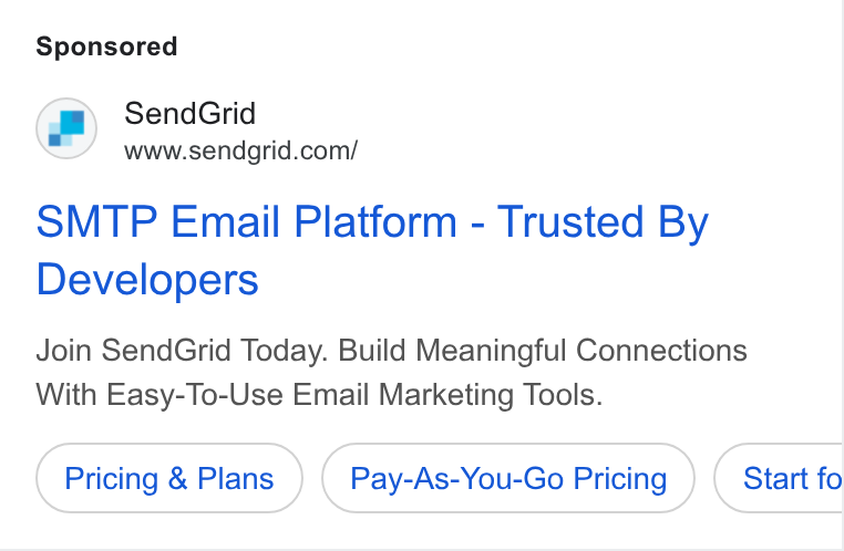 SendGrid ad on Google Ads: SMTP Email Platform - Trusted By Developers Join Send Grid Today. Build Meaningful Connections With Easy-To-Use Email Marketing Tools. Pricing & Plans Pay-As-You-Go Pricing Start fo