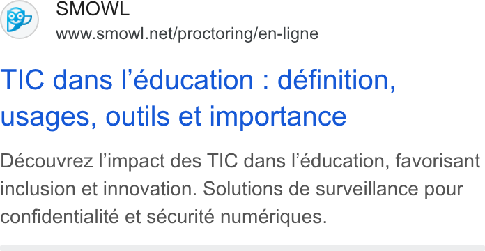 Smowltech ad on Google Ads: TIC dans l'éducation : définition, usages, outils et importance Découvrez l’impact des TIC dans |’éducation, favorisant inclusion et innovation. Solutions de surveillance pour confidentialité et sécurité numériques.