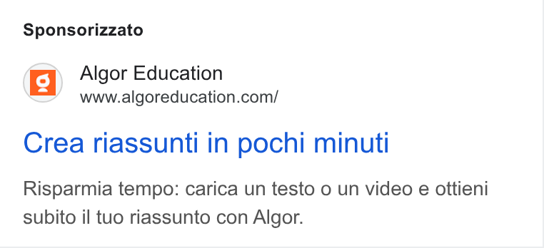 Algor ad on Google Ads: Sponsorizzato Crea riassunti in pochi minut Risparmia tempo: carica un testo o un video e ottieni subito il tuo riassunto con Algor.
