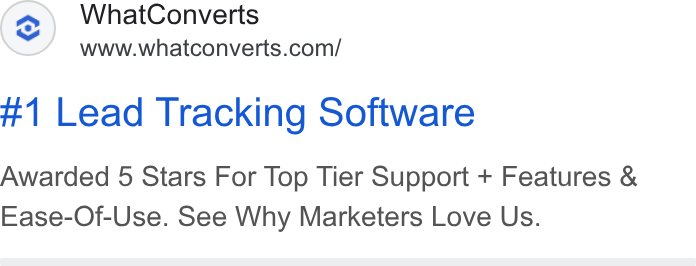 WhatConverts ad on Google Ads: #1 Lead Tracking Software Awarded 5 Stars For Top Tier Support + Features & Ease-Of-Use. See Why Marketers Love Us.