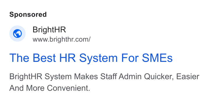 BrightHR ad on Google Ads: The Best HR System For SMEs Bright HR System Makes Staff Admin Quicker, Easier And More Convenient.