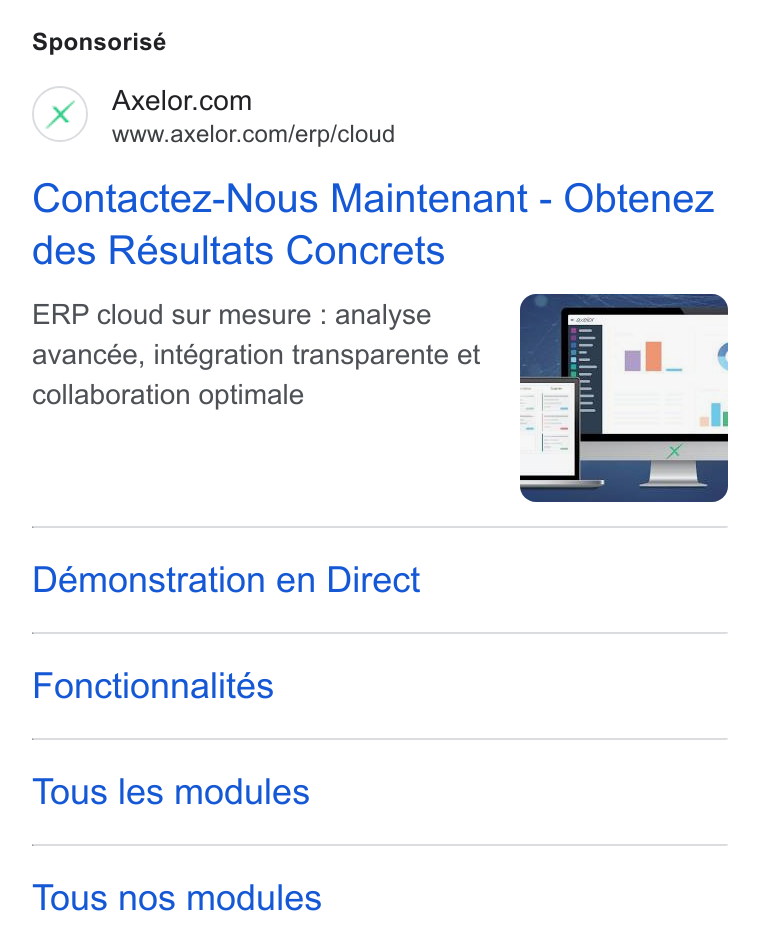 Axelor ad on Google Ads: www.axelor.com/erp/cloud Contactez-Nous Maintenant - Obtenez des Résultats Concrets ERP cloud sur mesure : analyse avancée, intégration transparente et collaboration optimale Démonstration en Direct Fonctionnalités Tous les modules Tous nos modules
