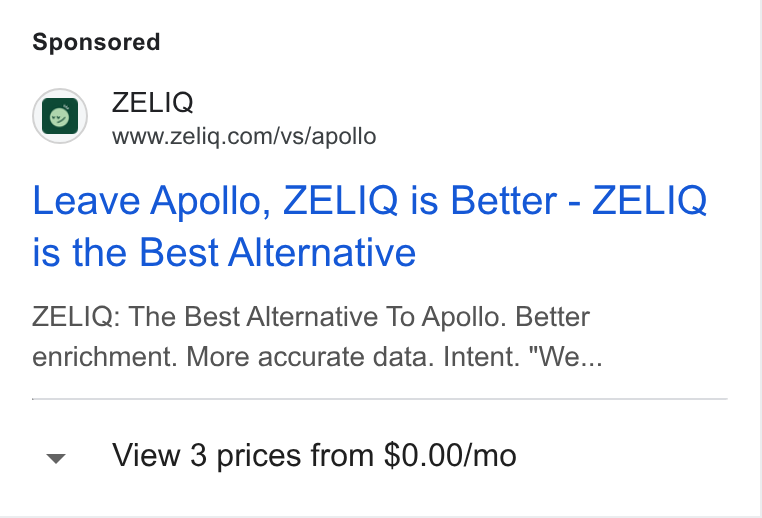ZELIQ ad on Google Ads: Leave Apollo, ZELIQ is Better - ZELIQ is the Best Alternative ZELIQ: The Best Alternative To Apollo. Better enrichment. More accurate data. Intent. "We... View 3 prices from $0.00/mo